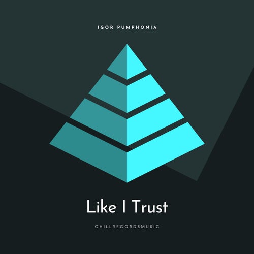 Igor Pumphonia - Like I Trust [CRM632]